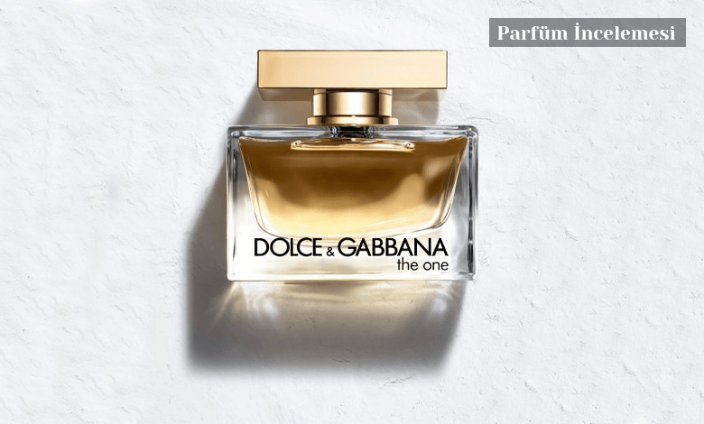 Dolce Gabbana The One Yorumlari